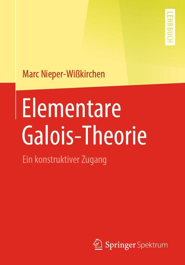 Springer Elementare Galois-Theorie