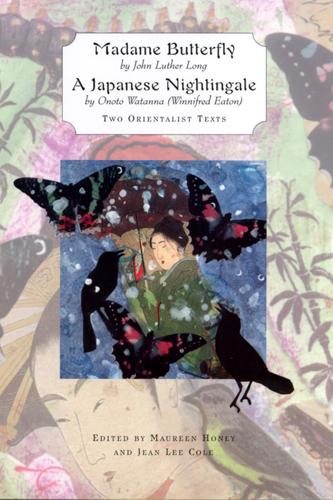 ‘Madame Butterfly‘ and ‘a Japanese Nightingale‘