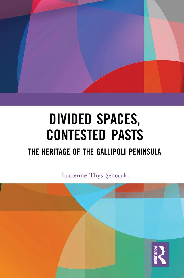 Divided Spaces Contested Pasts