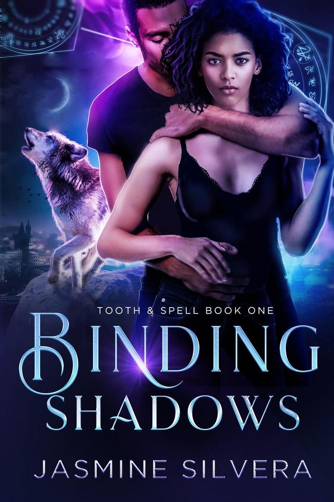 Binding Shadows (Tooth & Spell #1)