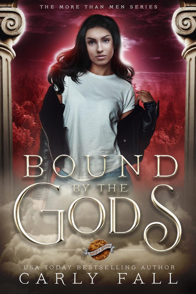 Bound by the Gods (More than Men #3)