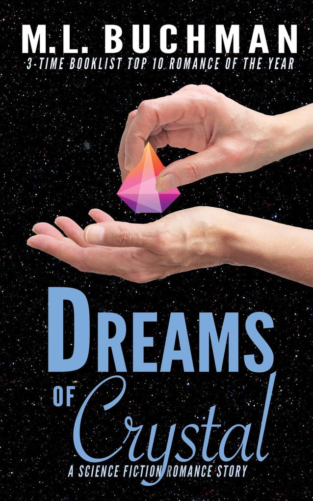 Dreams of Crystal: a science fiction romance story (Science Fiction Romance stories #5)