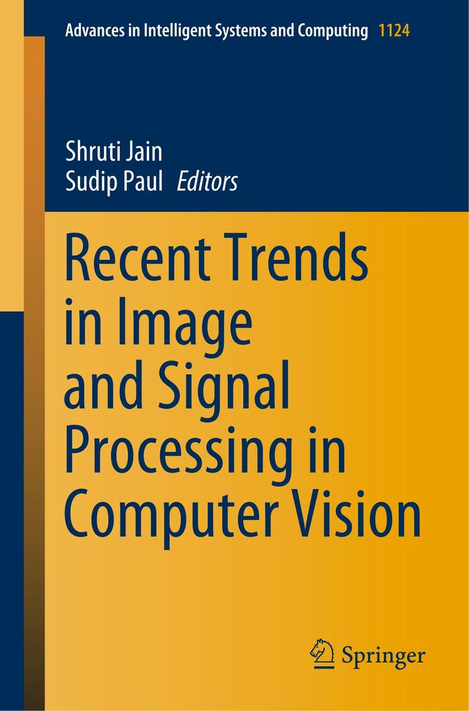 Recent Trends in Image and Signal Processing in Computer Vision