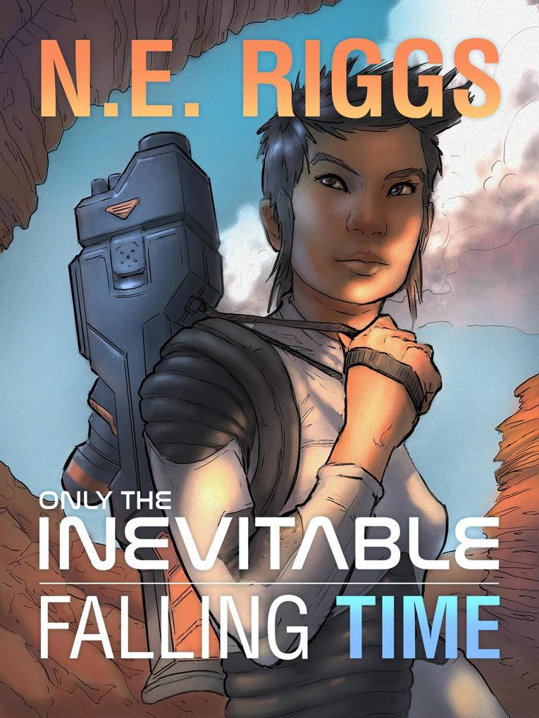 Falling Time (Only the Inevitable #5)