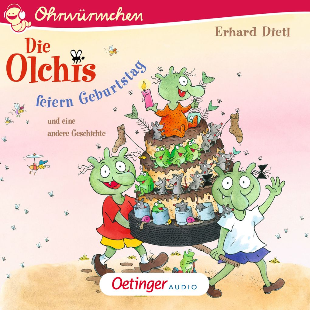 Die Olchis feiern Geburtstag und eine andere Geschichte