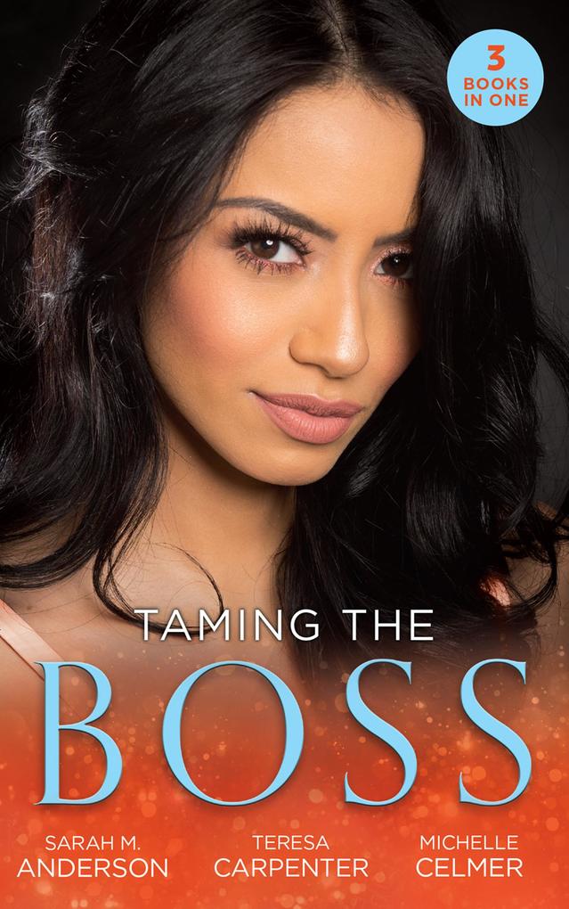 Taming The Boss: Twins for the Billionaire (Billionaires and Babies) / The Boss‘s Surprise Son / The Secretary‘s Secret