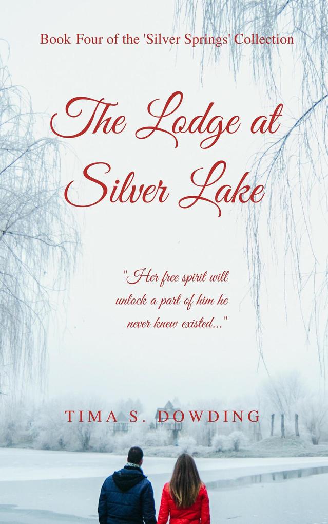 The Lodge at Silver Lake (Silver Springs #4)