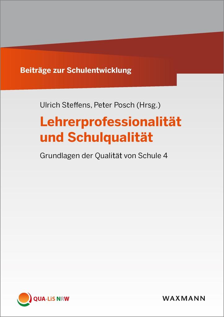 Lehrerprofessionalität und Schulqualität