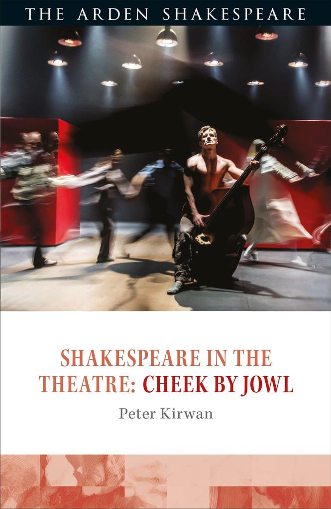 Shakespeare in the Theatre