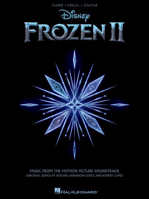 Frozen 2 Piano/Vocal/Guitar Songbook: Music from the Motion Picture Soundtrack