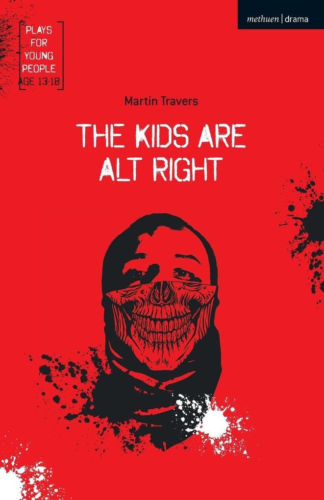 The Kids Are Alt Right