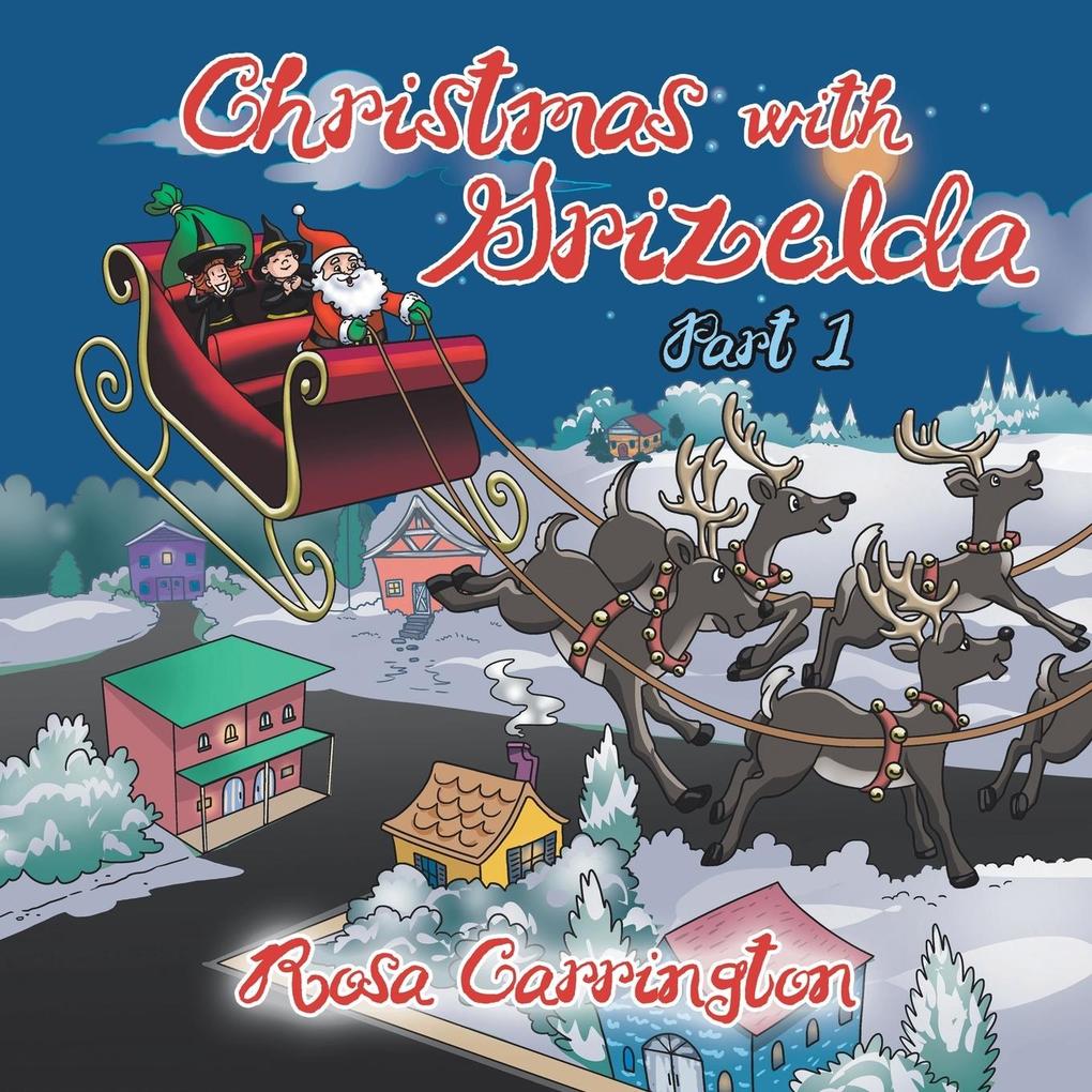 Christmas with Grizelda