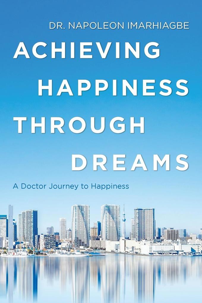 Achieving Happiness Through Dreams