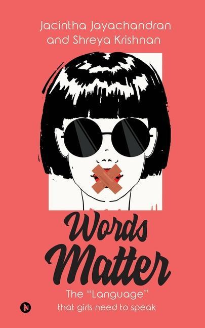 Words Matter: The Language that girls need to speak