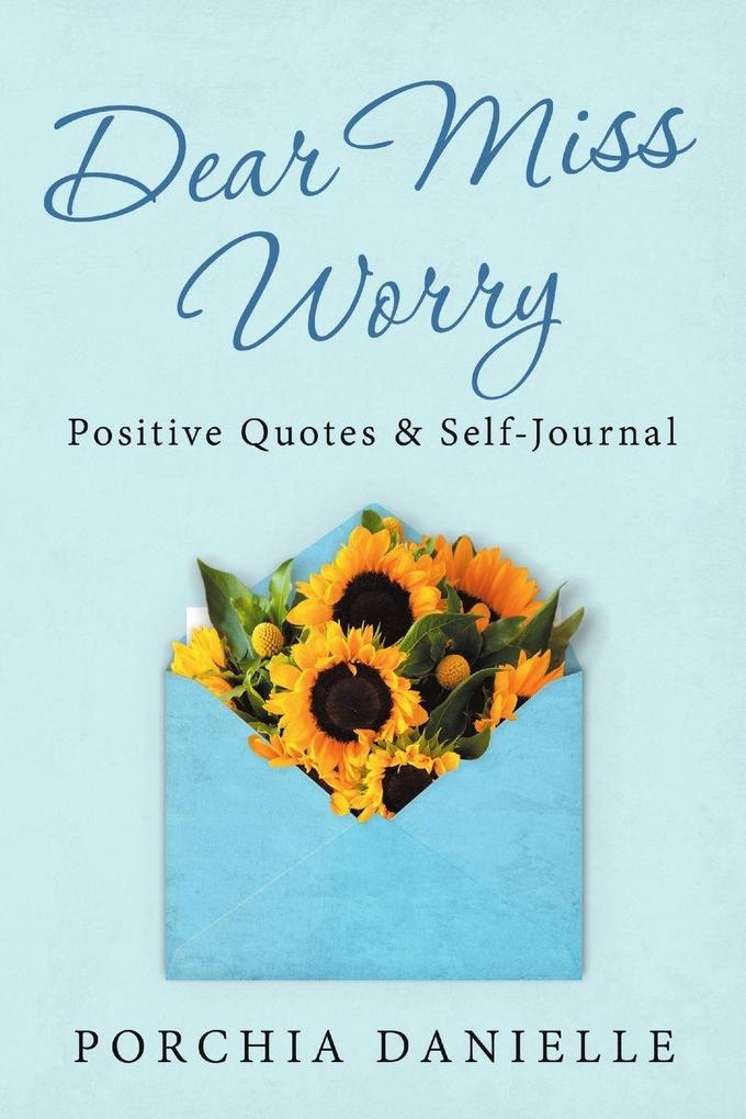 Dear Miss Worry