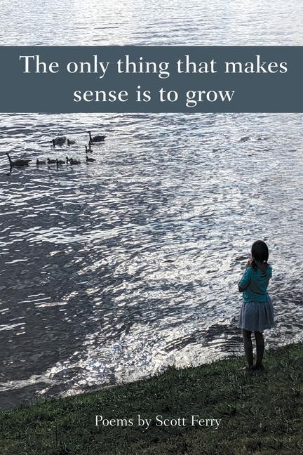 The Only Thing That Makes Sense Is to Grow