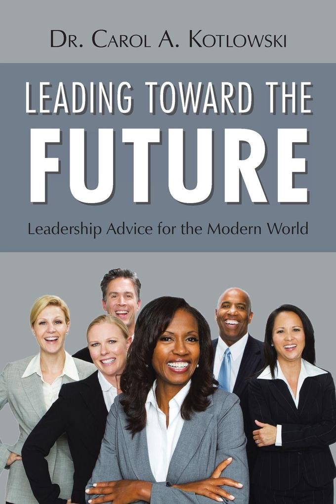 Leading Toward the Future