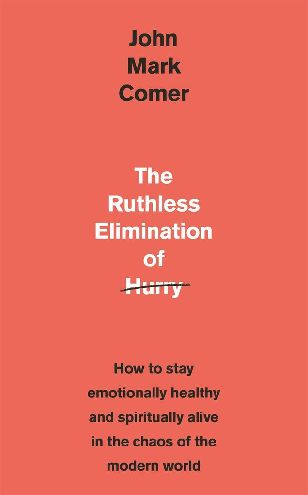 John Murray Press The Ruthless Elimination Of Hurry