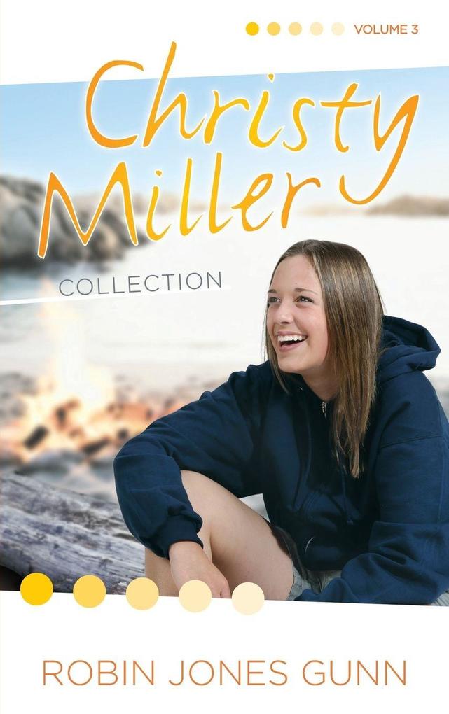 Christy Miller Collection Vol 3
