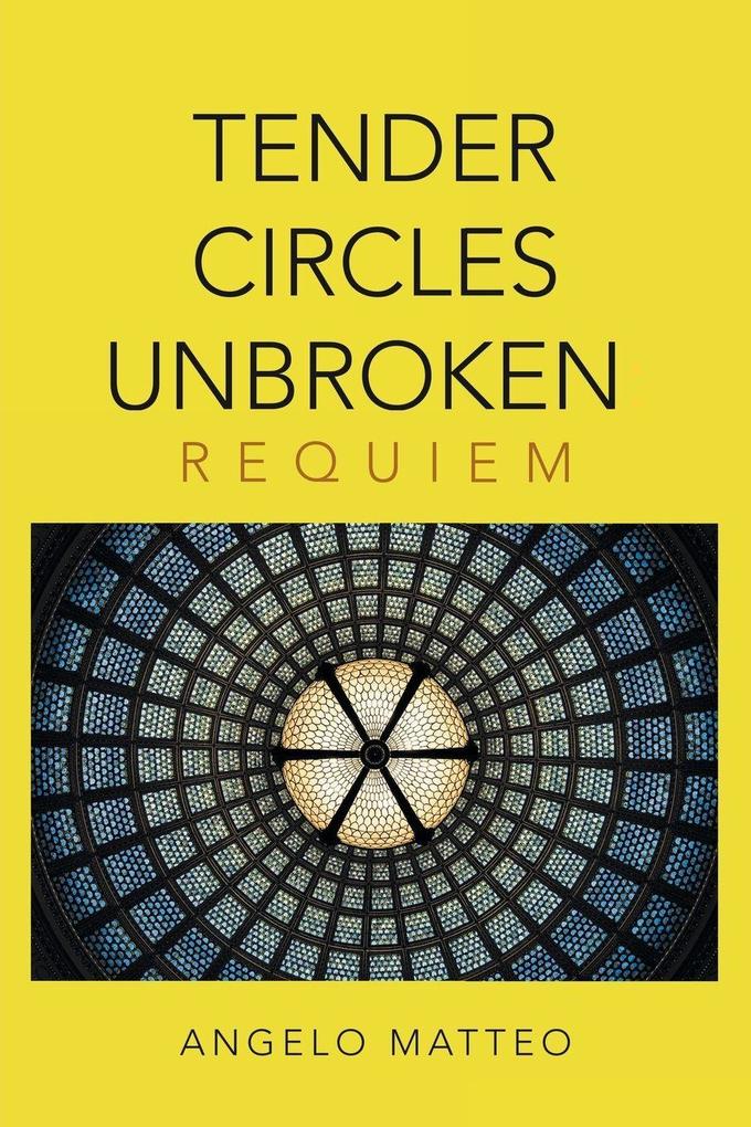 Tender Circles Unbroken