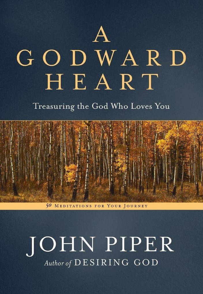 A Godward Heart