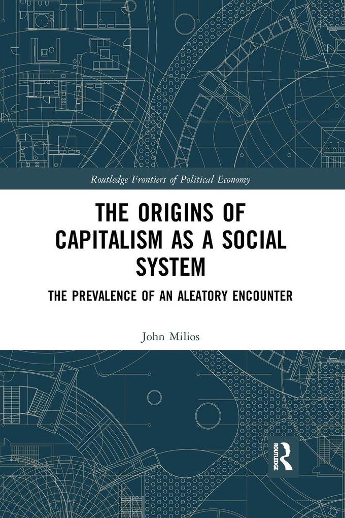 The Origins of Capitalism as a Social System