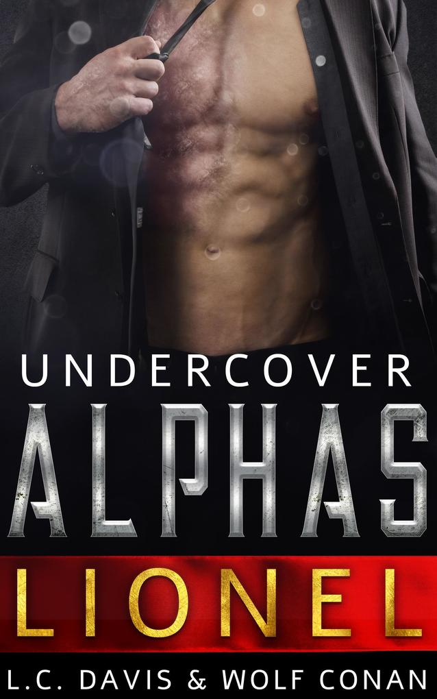 Lionel (Undercover Alphas #3)