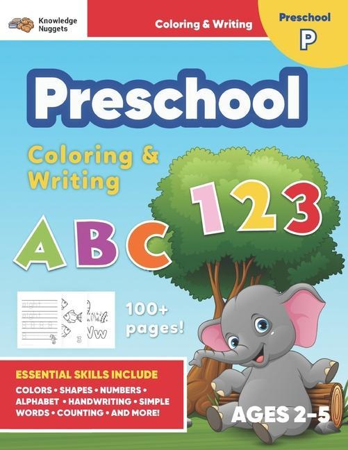Jumbo ABC‘s & 123 Preschool Coloring Workbook: Ages 2 and up Colors Shapes Numbers Letters Learn to Write the Alphabet (Essential Activity Book f