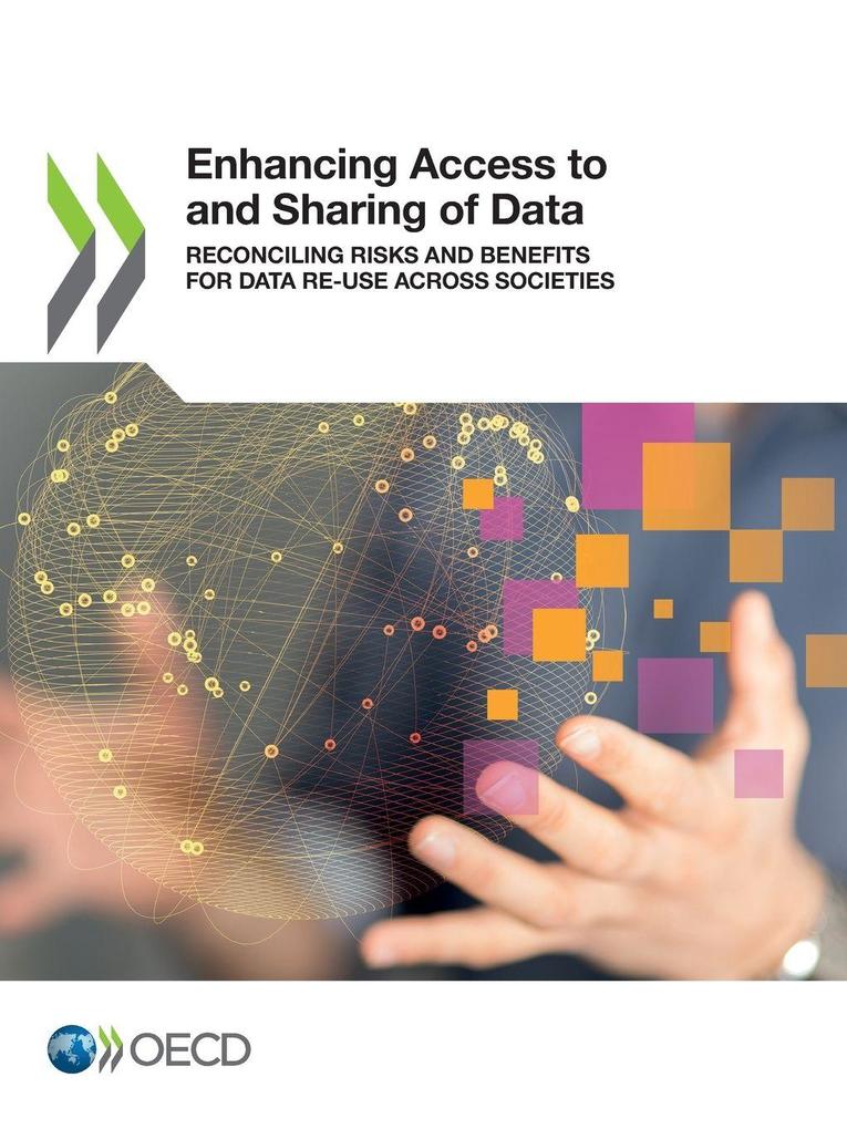 Enhancing Access to and Sharing of Data