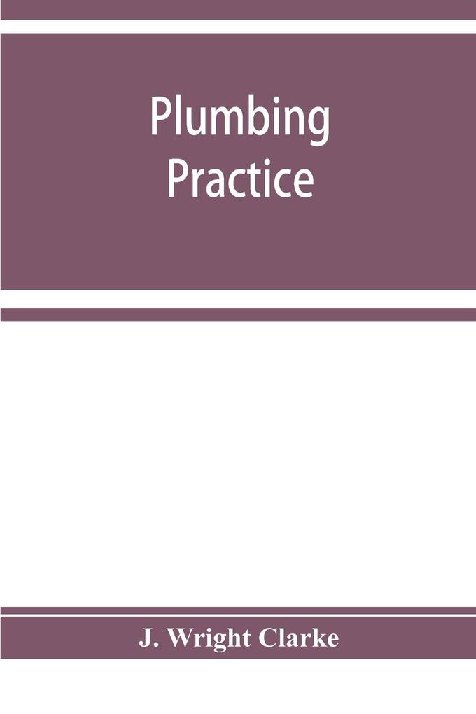 Plumbing practice