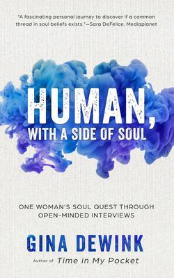 Human with a Side of Soul