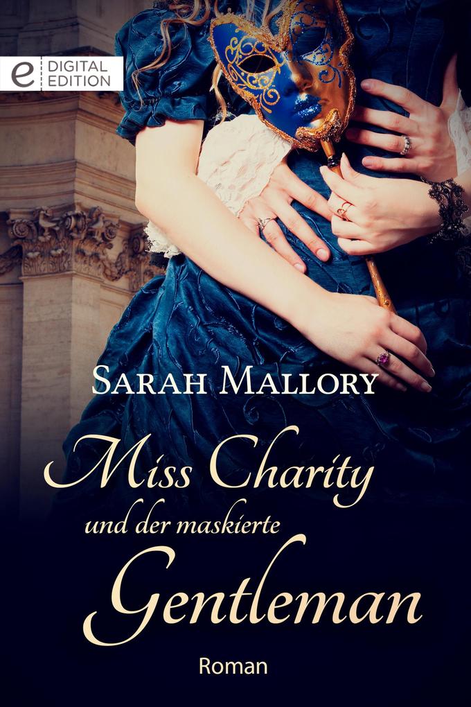 Miss Charity und der maskierte Gentleman