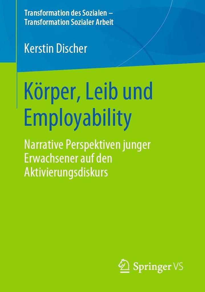 Körper Leib und Employability