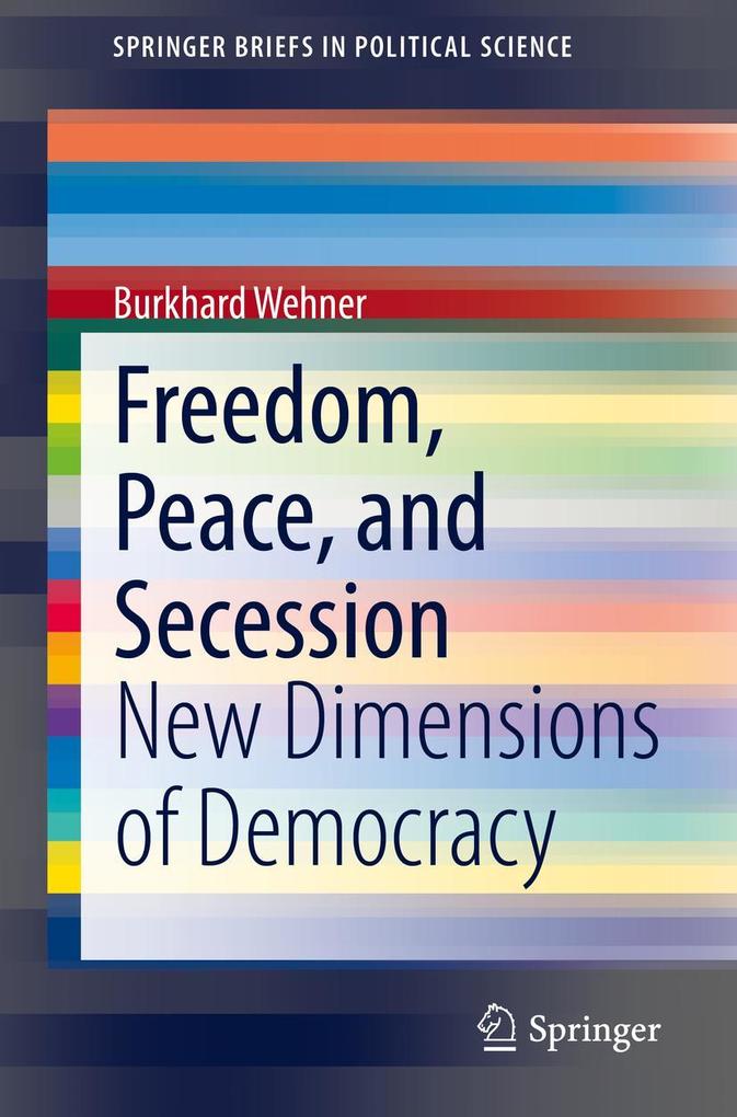 Freedom Peace and Secession