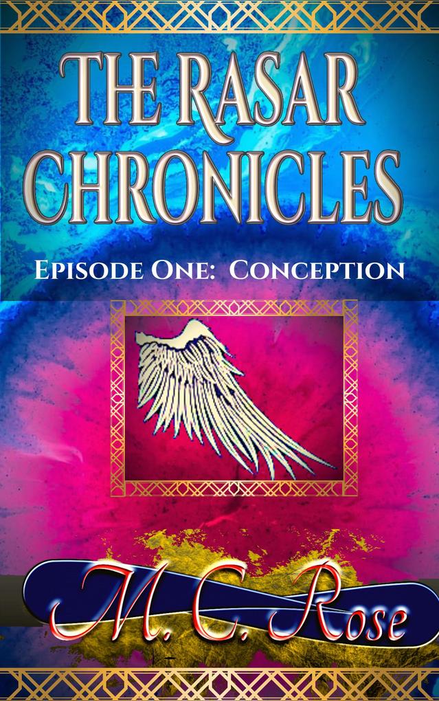 Conception: Episode 1 (The Rasar Chronicles #1)
