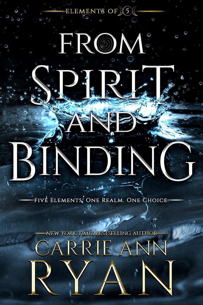 From Spirit and Binding (Elements of FIve #3)