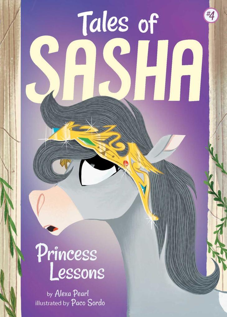 Tales of Sasha 4: Princess Lessons