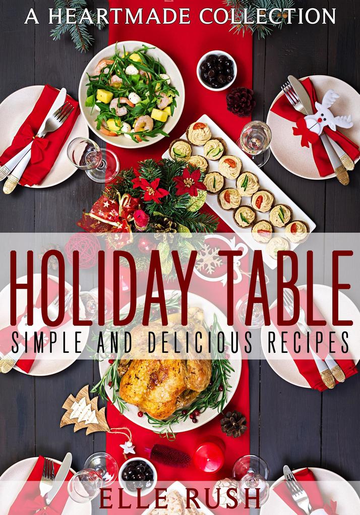 Holiday Table (Heartmade Collection #2)