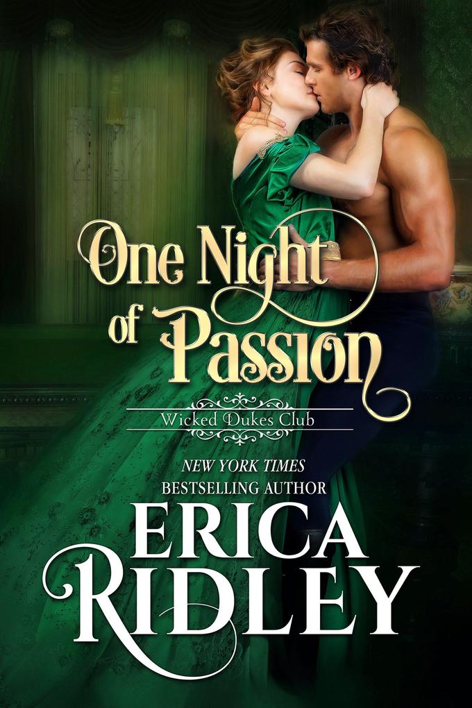 One Night of Passion (Wicked Dukes Club #3)