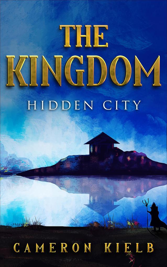 Hidden City (The Kingdom #1)
