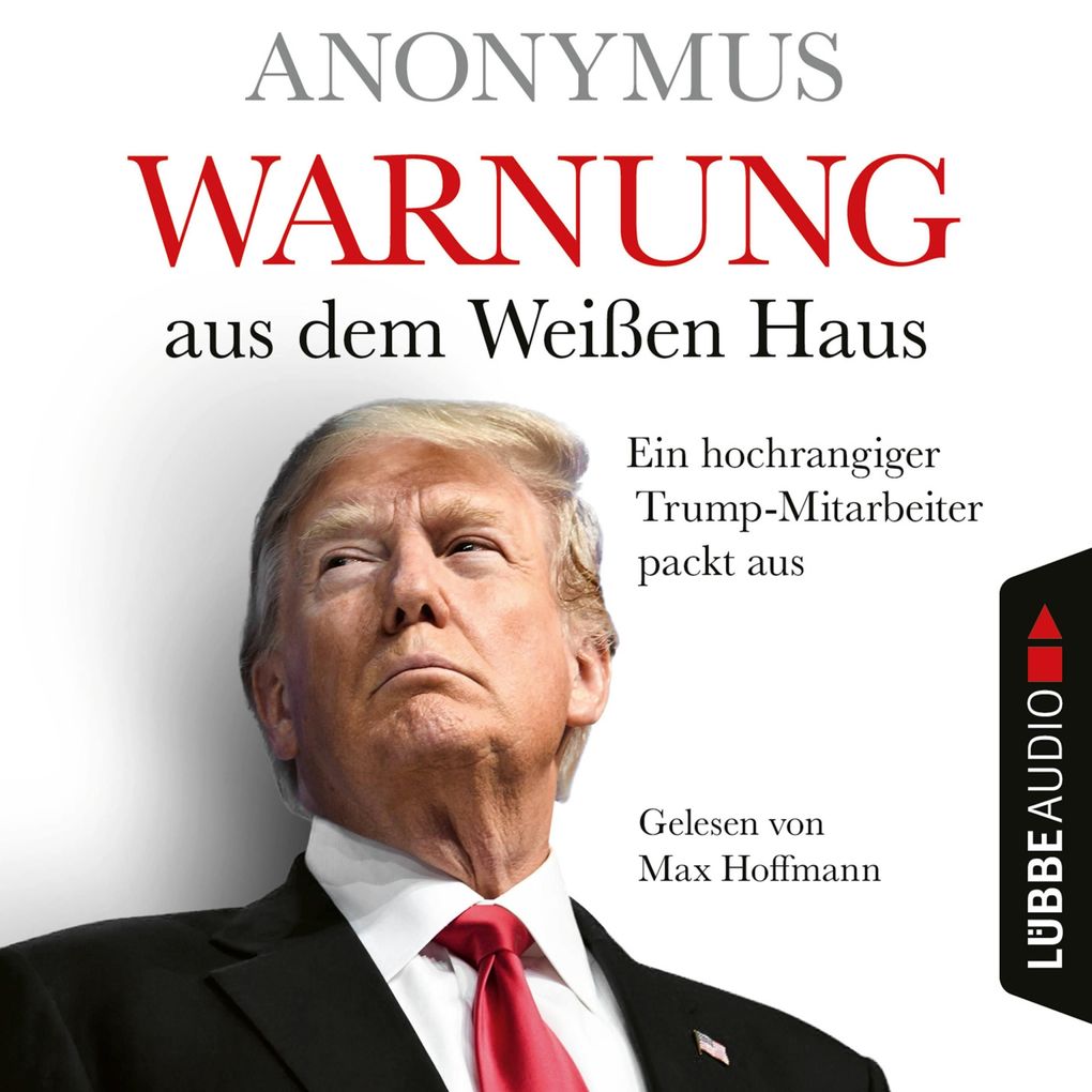 Warnung aus dem Weißen Haus - Ein hochrangiger Trump-Mitarbeiter packt aus