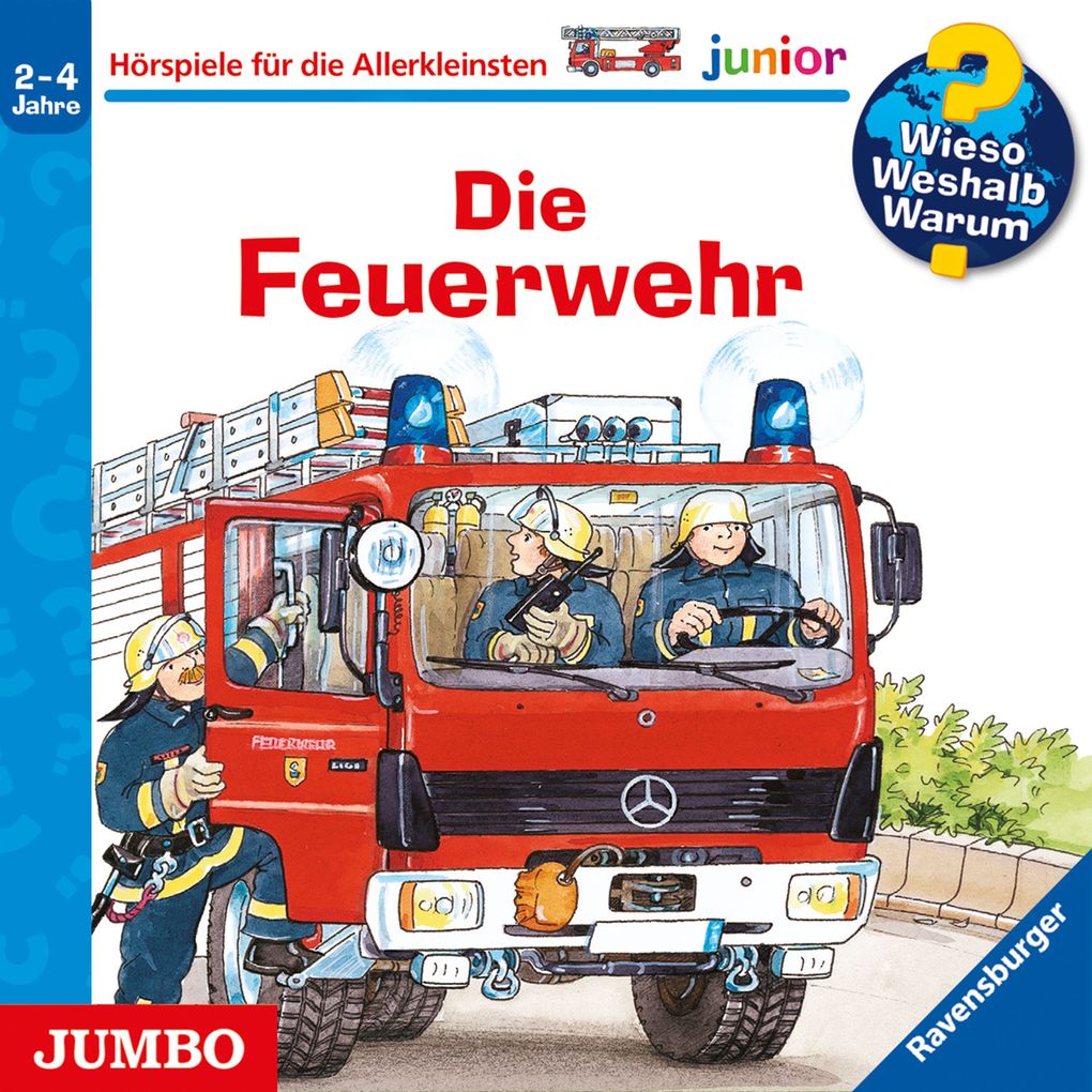 Image of Wieso? Weshalb? Warum? junior. Die Feuerwehr