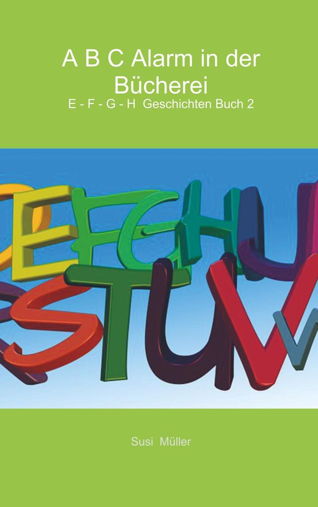 A B C Alarm in der Bücherei