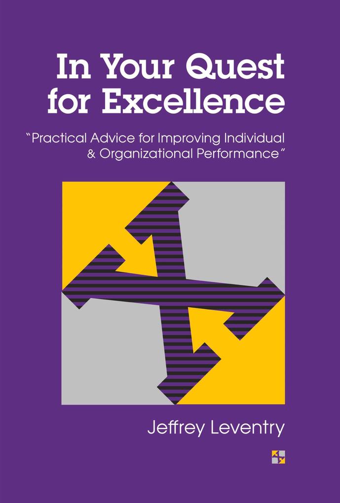 In Your Quest for Excellence