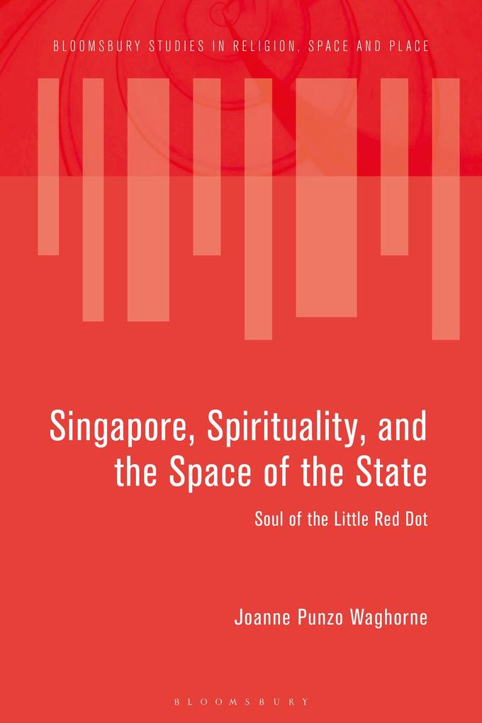 Singapore Spirituality and the Space of the State