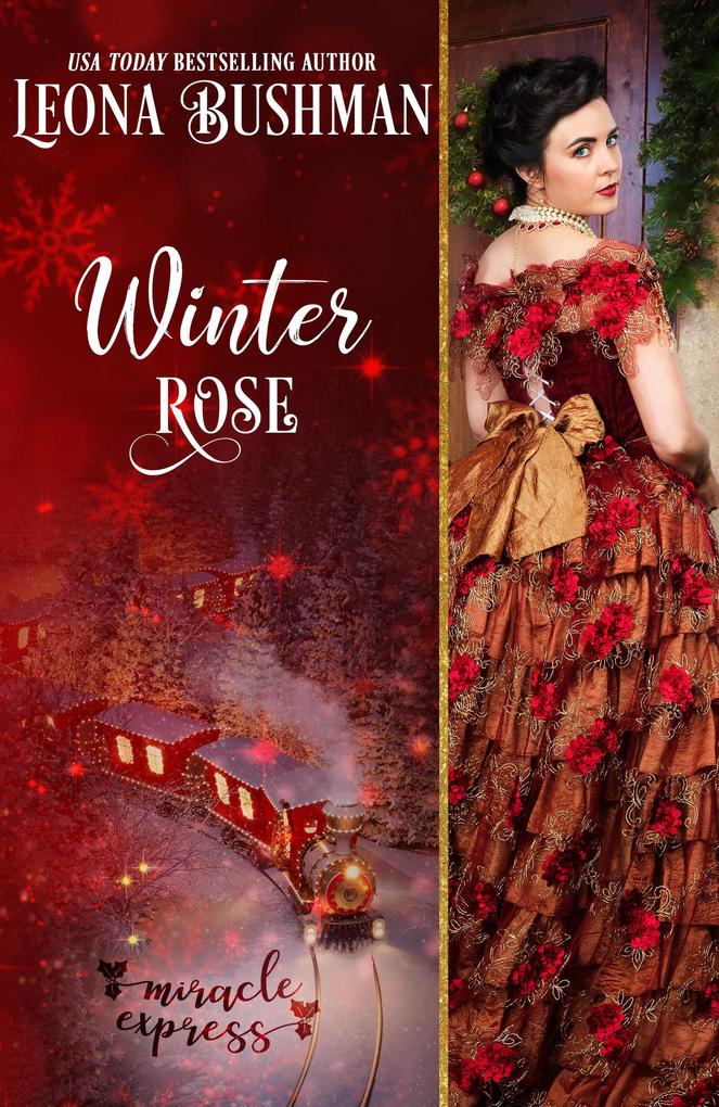 Winter Rose (MIracle Express #1)