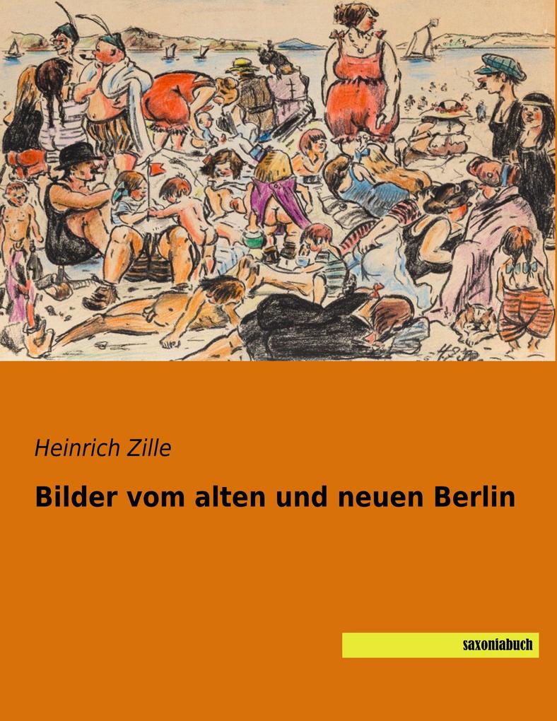 Bilder vom alten und neuen Berlin