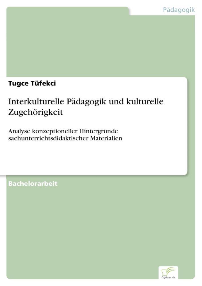 Interkulturelle Pädagogik und kulturelle Zugehörigkeit