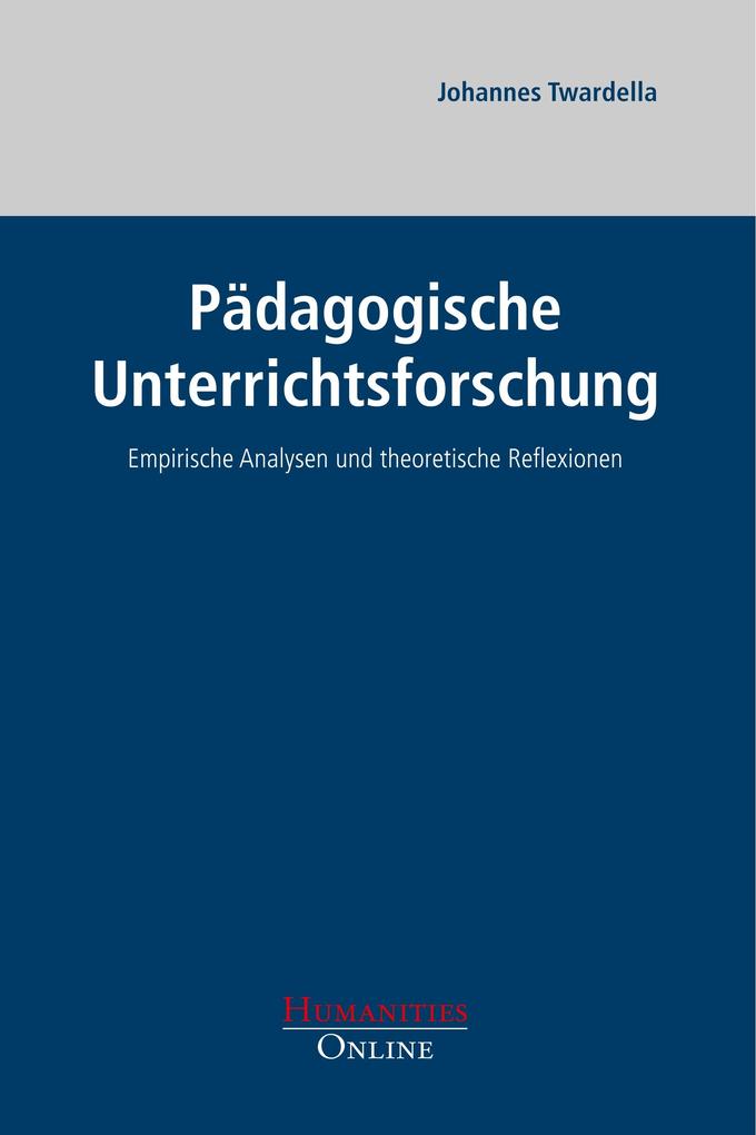 Pädagogische Unterrichtsforschung