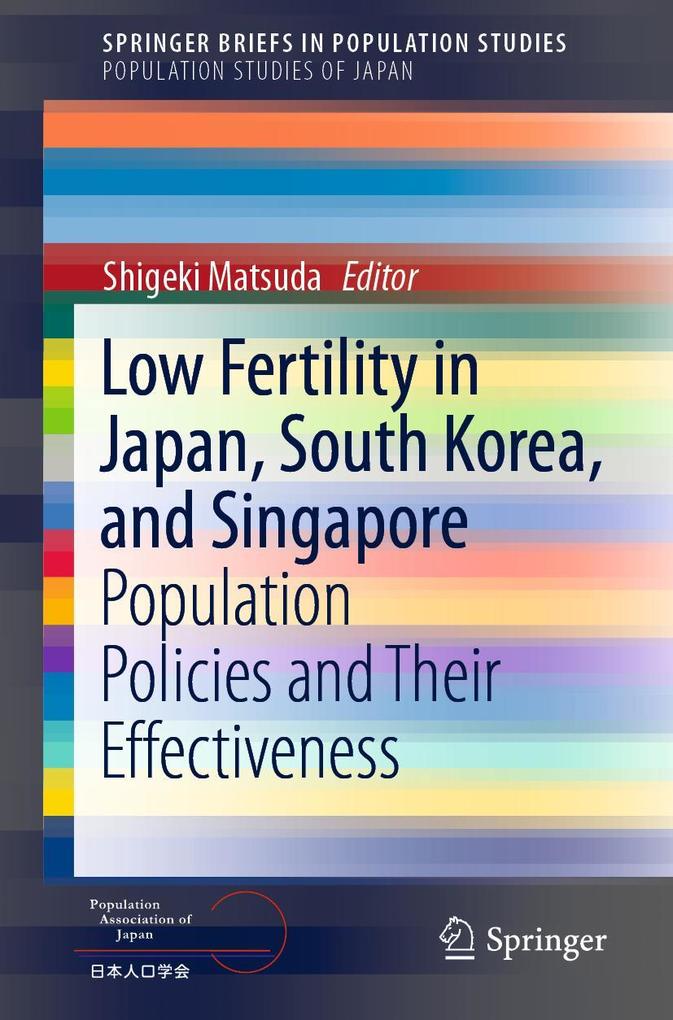 Low Fertility in Japan South Korea and Singapore